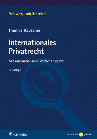 Thomas Rauscher: Internationales Privatrecht