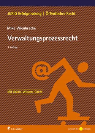 Mike Wienbracke: Verwaltungsprozessrecht