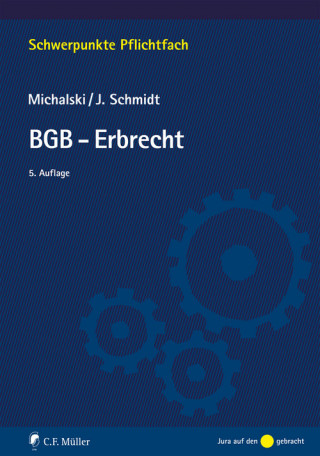 Lutz Michalski, Jessica Schmidt: BGB-Erbrecht