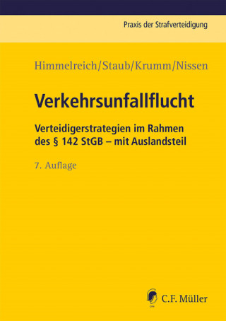 Klaus Himmelreich, Carsten Staub, Carsten Krumm, Michael Nissen: Verkehrsunfallflucht