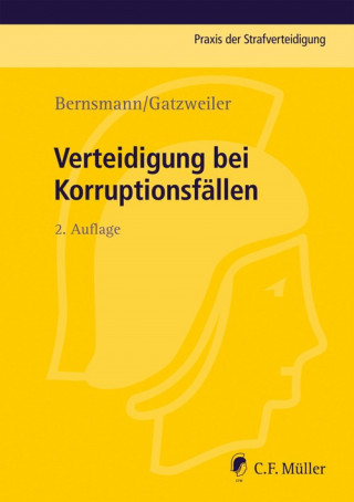 Klaus Bernsmann, Norbert Gatzweiler: Verteidigung bei Korruptionsfällen