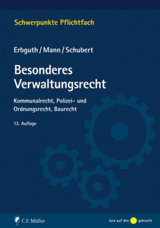 Wilfried Erbguth, Thomas Mann, Mathias Schubert: Besonderes Verwaltungsrecht