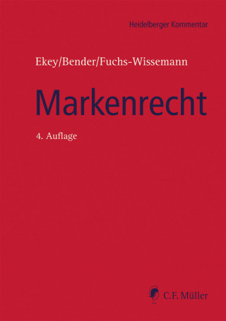 Achim Bender, Hermann Dück, Jens LL.M. Eisfeld, Friedrich L. Ekey, Volker Ekey, Georg Fuchs-Wissemann, Matthias Geitz, Jeannine Hoppe, Manuel Jansen, Franziska Kramer, Louis Pahlow, Frank Seiler, Oliver Spuhler, Daphne Axtmann, Tanja Bröhl, Jennifer Fraser, Guillermo Frühbeck Olmedo, Peter Ganea, Fabrice Hipp, A. Kainth, Atsushi Kawada, Piotr Konstanski, Marc Liebscher, Michael L. Lovitz, Zoltán Ludik, Peter Lukácsi, Stanley C. III Macel, Mati Maksing, Manos K. LL.M. Markakis, Joram Moyal, Damjan Mozina, Mirko LL.M. Mrakovic, Borna Okroša, Mihnea Onofrei, Helga Pernez, Pierre-Roger Preussler, Eva Schramm, Ralf Sedlmayr, Anders Sjöstedt, Demian LL.M. Stauber, Julia LL.M. Suderow, Ana Vlahek, Dieter Wächter, Ali Yarayan, Roland Zimmerhansl: Markenrecht