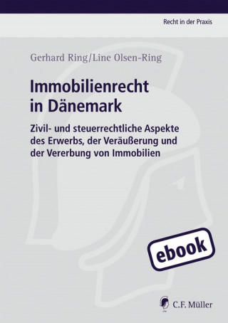 Gerhard Ring, Line Olsen-Ring: Immobilienrecht in Dänemark