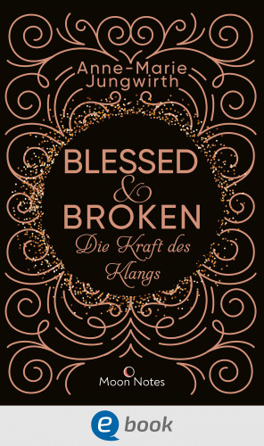 Anne-Marie Jungwirth: Blessed & Broken. Die Kraft des Klangs