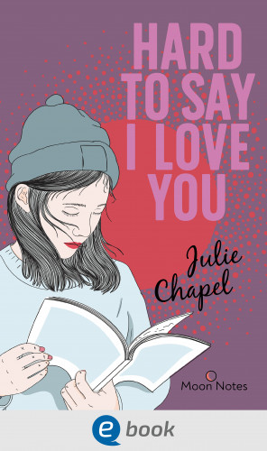 Julie Chapel: Hard to say I love you