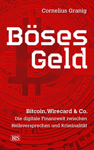 Cornelius Granig: Böses Geld