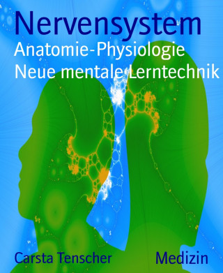 Carsta Tenscher: Nervensystem