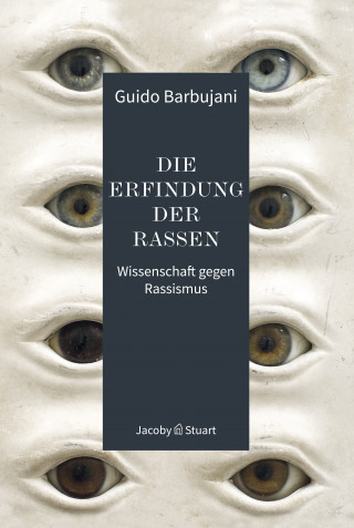 Guido Barbujani: Die Erfindung der Rassen