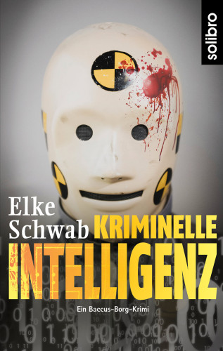 Elke Schwab: Kriminelle Intelligenz