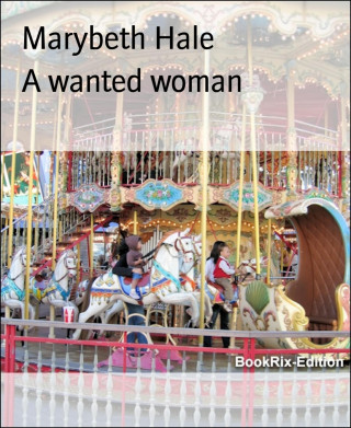 Marybeth Hale: A wanted woman