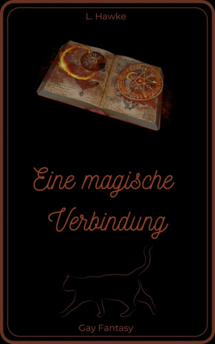 L. Hawke: Eine magische Verbindung