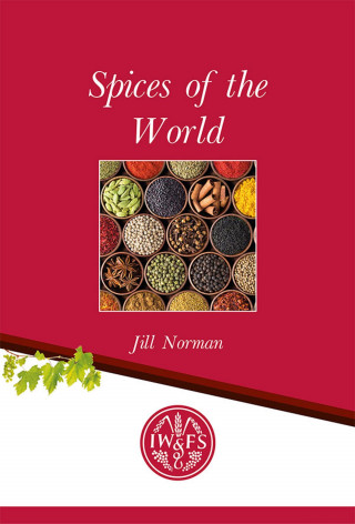 Jill Norman: Spices of the World