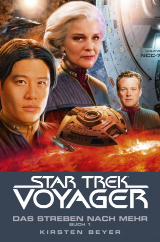 Kirsten Beyer: Star Trek - Voyager 16: Das Streben nach mehr, Buch 1