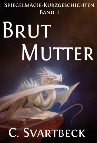 Chris Svartbeck: Brutmutter