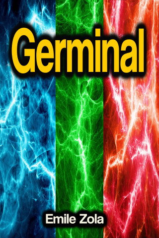 Emile Zola: Germinal