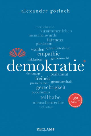 Alexander Görlach: Demokratie. 100 Seiten