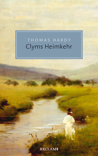 Thomas Hardy: Clyms Heimkehr