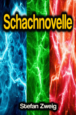 Stefan Zweig: Schachnovelle