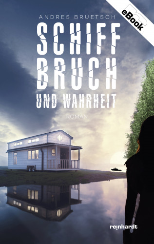 Andres Bruetsch: Schiffbruch