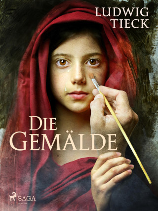 Ludwig Tieck: Die Gemälde