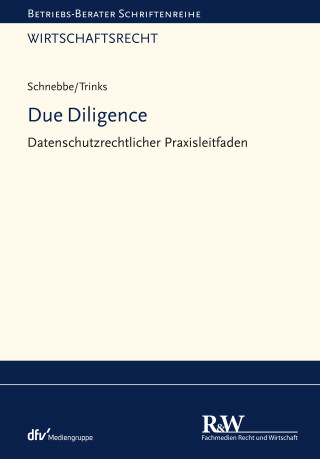 Maximilian Schnebbe, Peter Trinks: Due Diligence