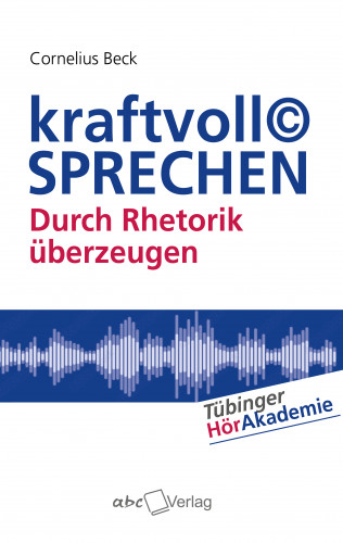 Cornelius Beck: kraftvoll© SPRECHEN