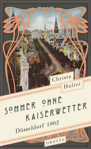 Christa Holtei: Sommer ohne Kaiserwetter