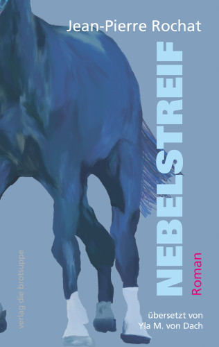 Jean-Pierre Rochat: Nebelstreif