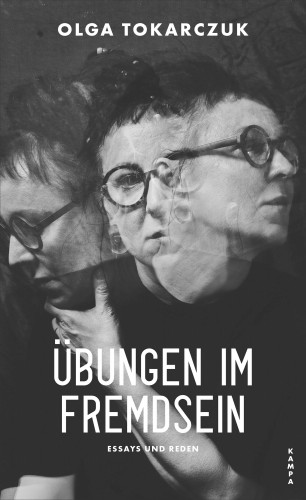 Olga Tokarczuk: Übungen im Fremdsein
