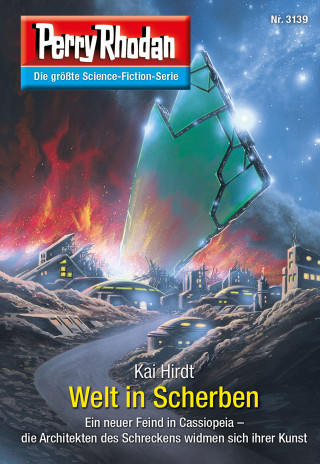 Kai Hirdt: Perry Rhodan 3139: Welt in Scherben