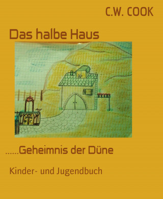 C.W. COOK: Das halbe Haus