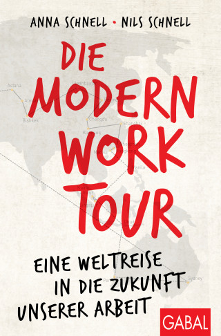 Anna Schnell, Nils Schnell: Die Modern Work Tour