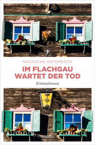 Natascha Keferböck: Im Flachgau wartet der Tod