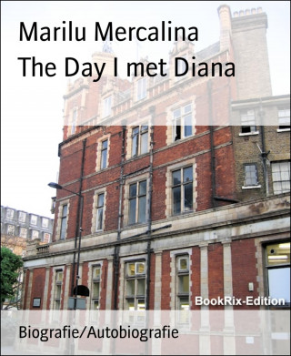 Marilu Mercalina: The Day I met Diana