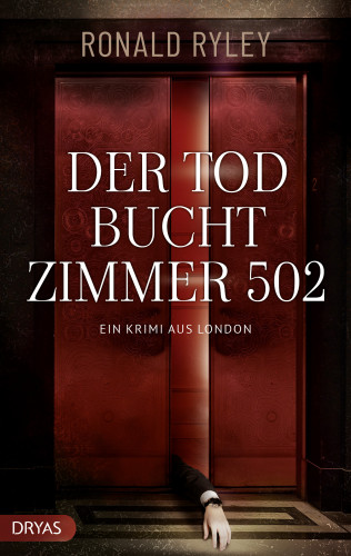 Ronald Ryley: Der Tod bucht Zimmer 502