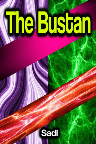 Sadi: The Bustan
