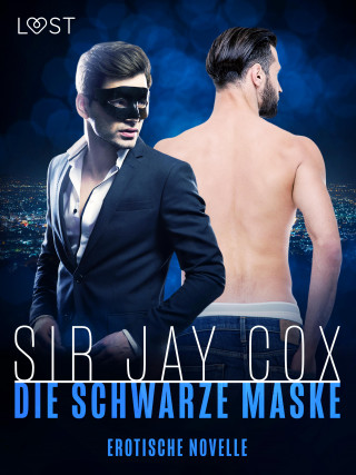 Sir Jay Cox: Black 2 – Die Schwarze Maske - Erotische Novelle