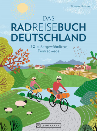 Thorsten Brönner: Das Radreisebuch Deutschland