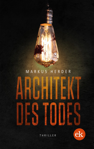 Markus Herder: Architekt des Todes