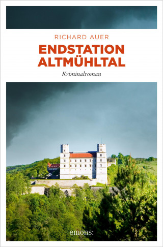 Richard Auer: Endstation Altmühltal