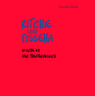 Claudia Raab: Ritchie und Fisseha