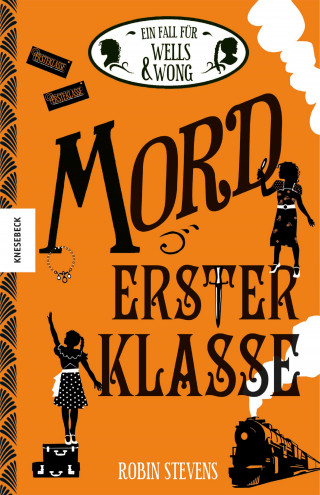 Robin Stevens: Mord erster Klasse