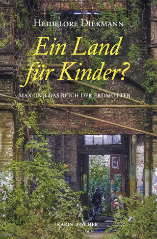 Heidelore Diekmann: Ein Land für Kinder?