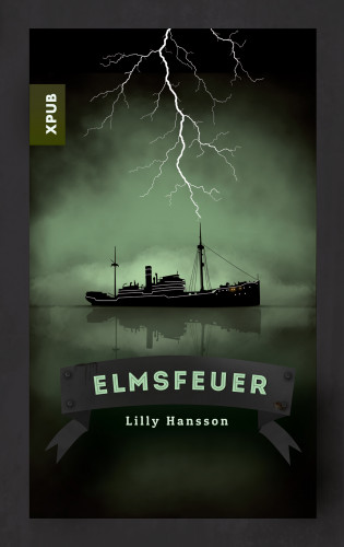 Lilly Hansson: Elmsfeuer