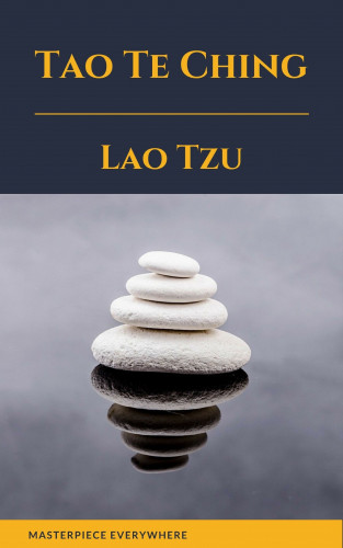 Laozi, Masterpiece Everywhere, Lao Tzu: Tao Te Ching ( with a Free Audiobook )