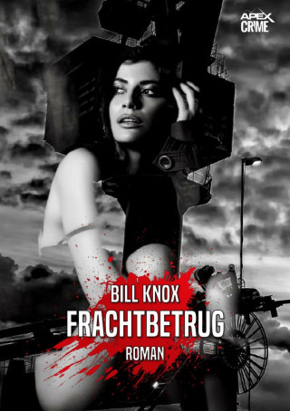 Bill Knox: FRACHTBETRUG