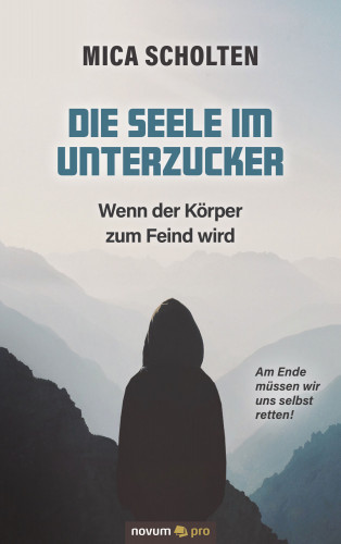 Mica Scholten: Die Seele im Unterzucker
