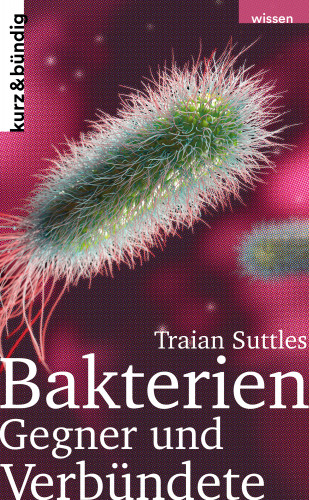 Traian Suttles: Bakterien