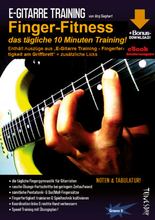 Jörg Sieghart: E-Gitarre Training - Finger-Fitness